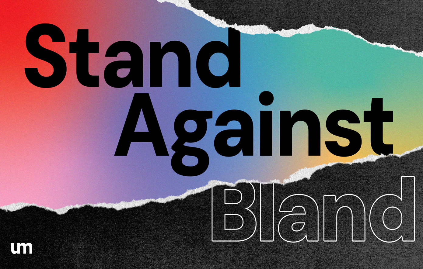 Η UM τιμά την Stand Against Bland Day, μια μέρα κατά της μονοτονίας